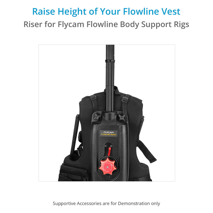 Flycam Height Riser for Flowline Body Support Rigs